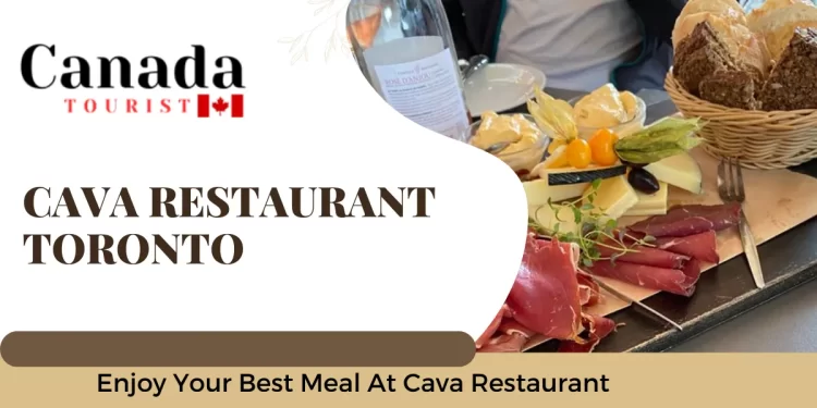 Cava Restaurant Toronto