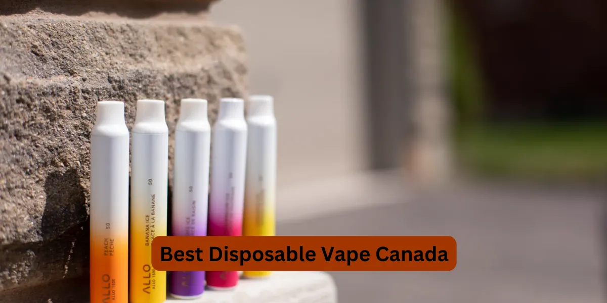 Best Disposable Vape Canada