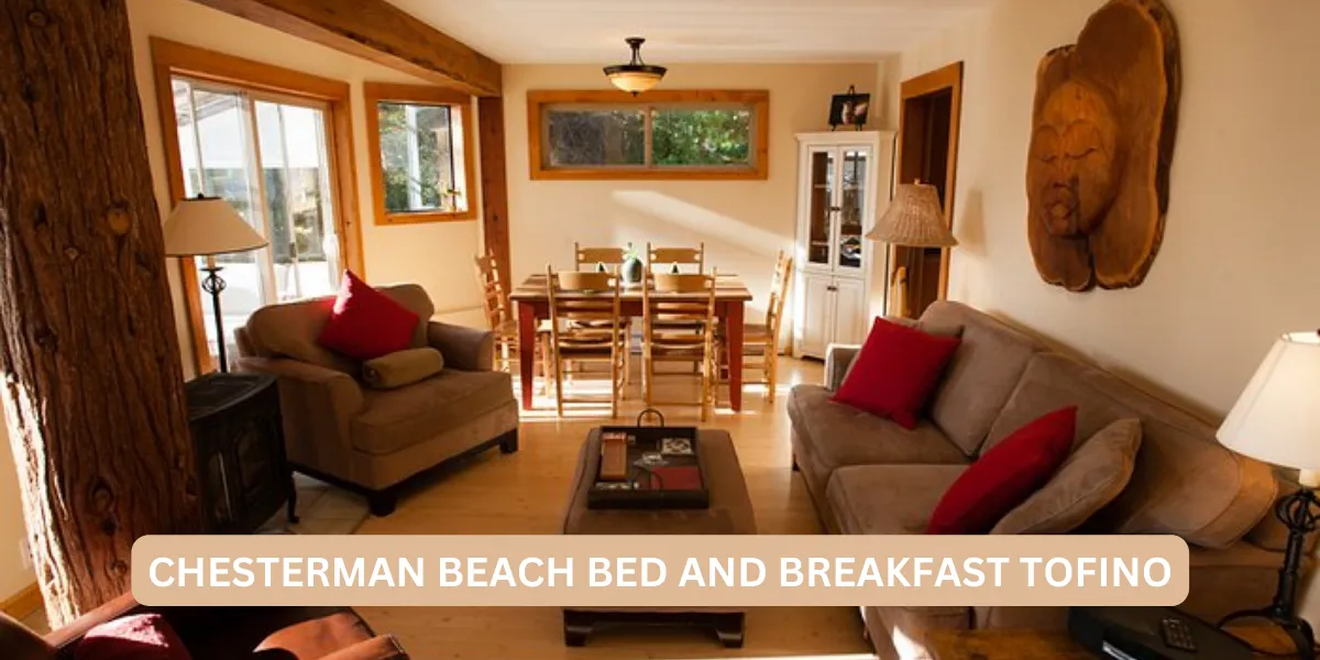 Best Places to Stay in Tofino