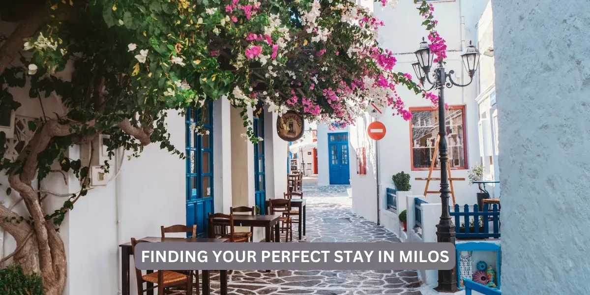 Where Is The Best Place To Stay In Milos