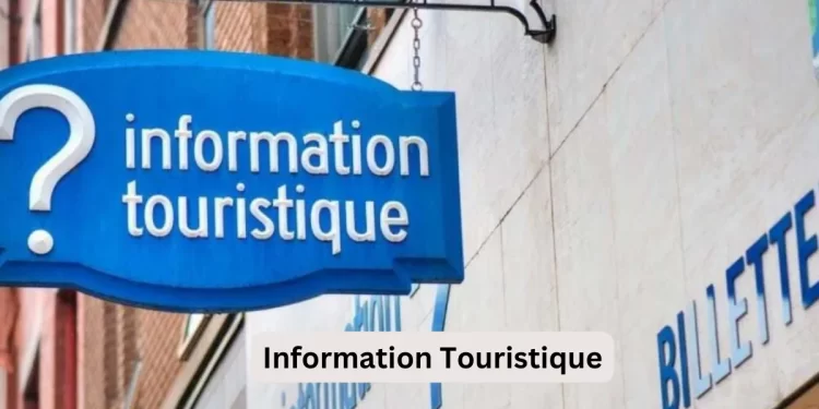 Information Touristique