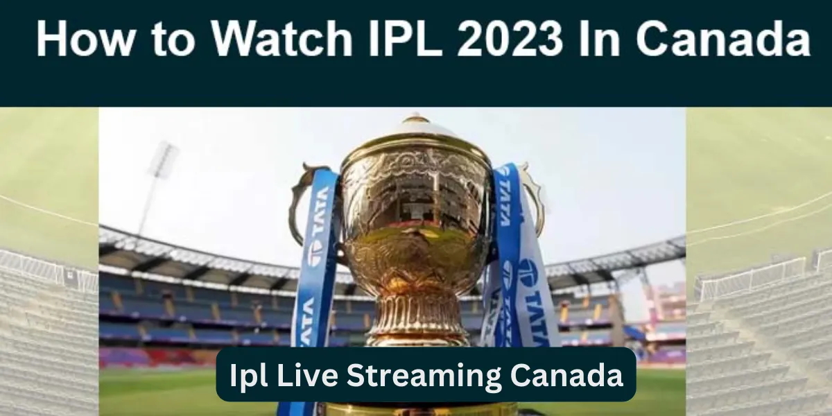 Ipl Live Streaming Canada